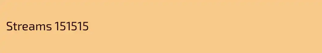 Streams 151515